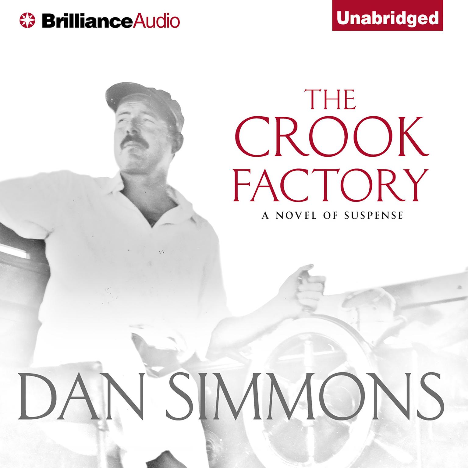 The Crook Factory Audiobook, by Dan Simmons