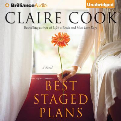 Best Staged Plans: A Novel Audiobook, by Claire Cook