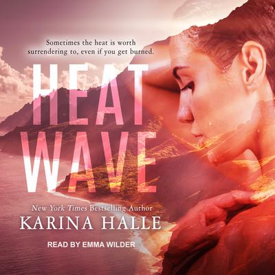 Heat Wave Audiobook, by Karina Halle