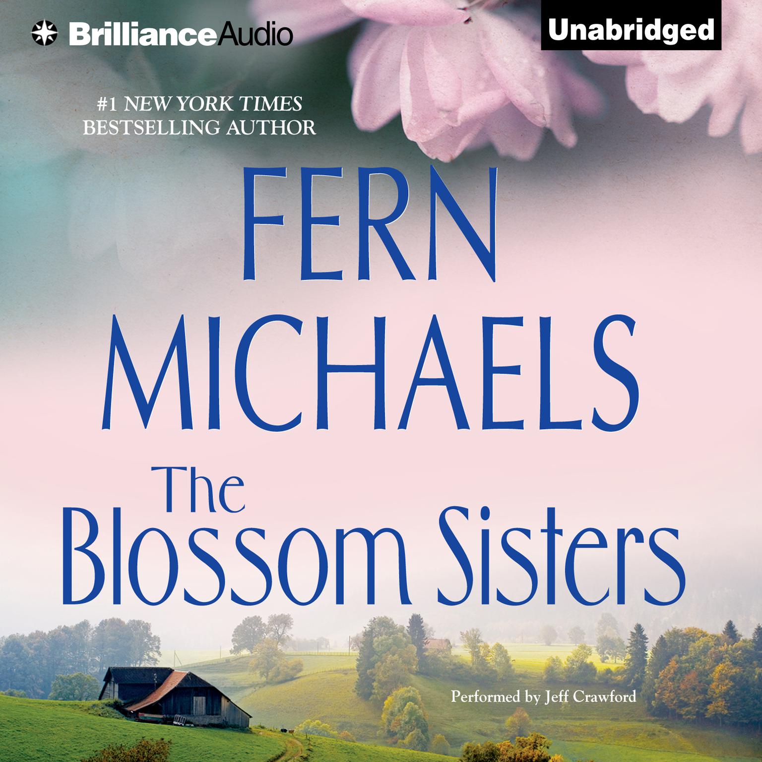 The Blossom Sisters Audiobook, by Fern Michaels