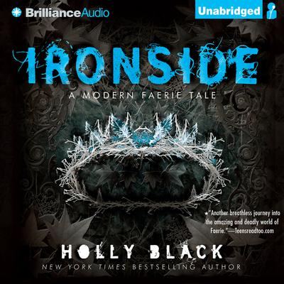 Ironside: A Modern Faerie Tale Audiobook, by Holly Black