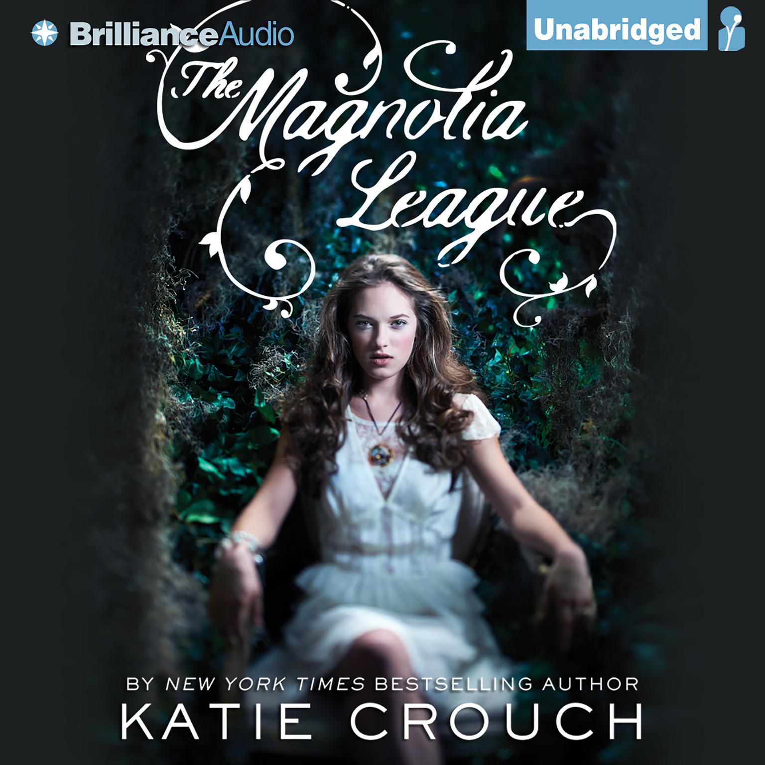 The Magnolia League Audiobook, by Katie Crouch