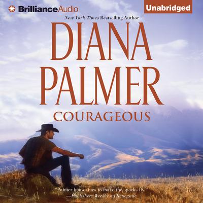 Courageous Audiobook, by Diana Palmer