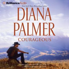 Courageous Audibook, by Diana Palmer