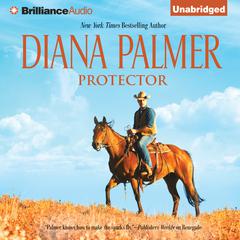 Protector Audibook, by Diana Palmer