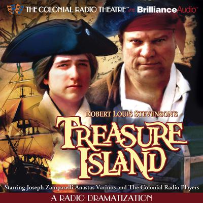 Robert Louis Stevenson's Treasure Island: A Radio Dramatization Audiobook, by 