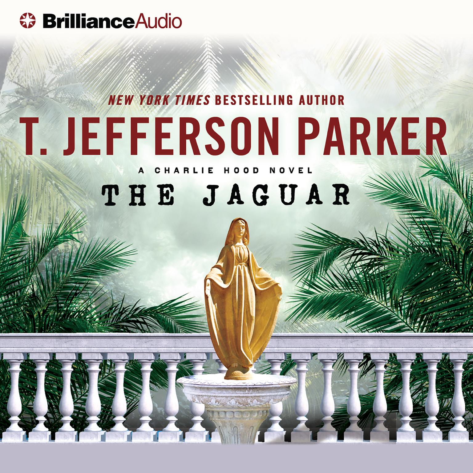 The Jaguar (Abridged) Audiobook, by T. Jefferson Parker