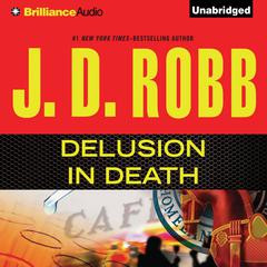 Delusion In Death Audiobook, by 
