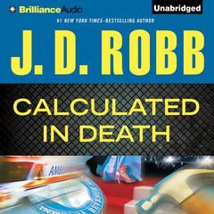 Calculated In Death Audiobook, by 