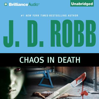 Chaos in Death Audiobook, by 