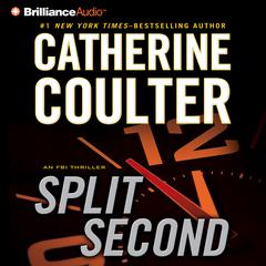 Split Second: An FBI Thriller Audiobook, by Catherine Coulter