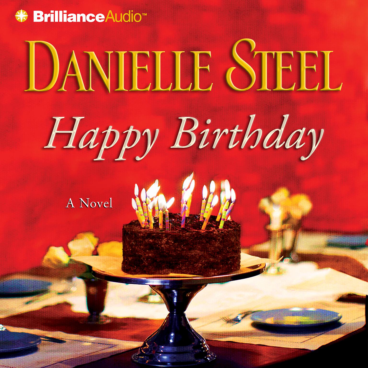Happy Birthday (Abridged) Audiobook, by Danielle Steel