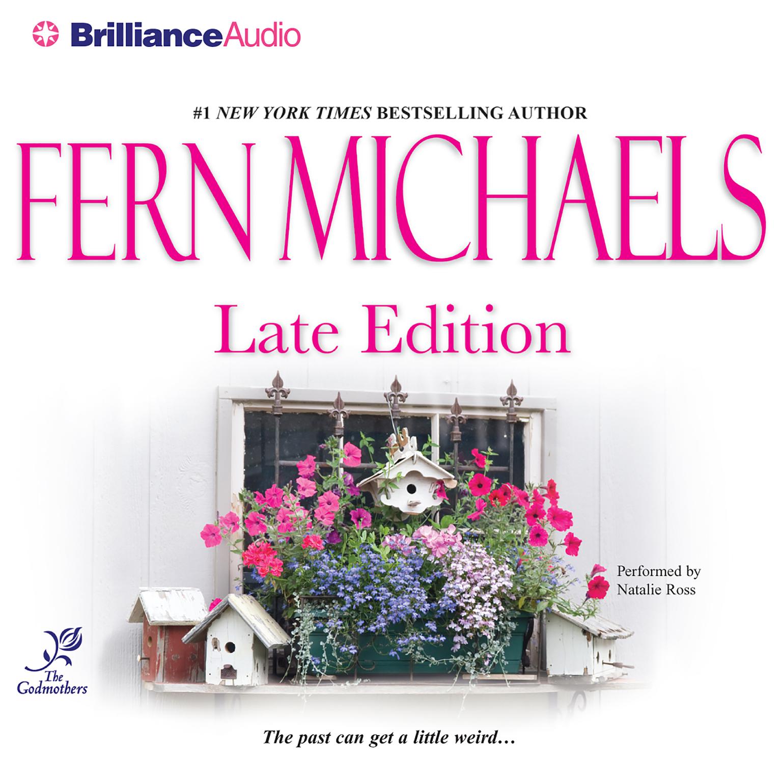 Late Edition (Abridged) Audiobook, by Fern Michaels