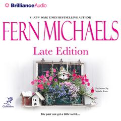 Late Edition Audiobook, by Fern Michaels