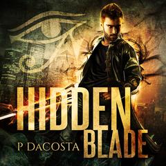 Hidden Blade Audiobook, by Pippa DaCosta
