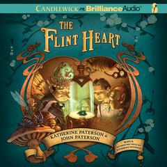 The Flint Heart Audiobook, by Katherine Paterson