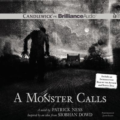 A Monster Calls: Inspired by an Idea from Siobhan Dowd Audiobook, by 