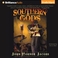 Southern Gods Audiobook, by John Hornor Jacobs