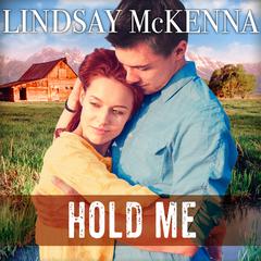 Hold Me Audiobook, by Lindsay McKenna