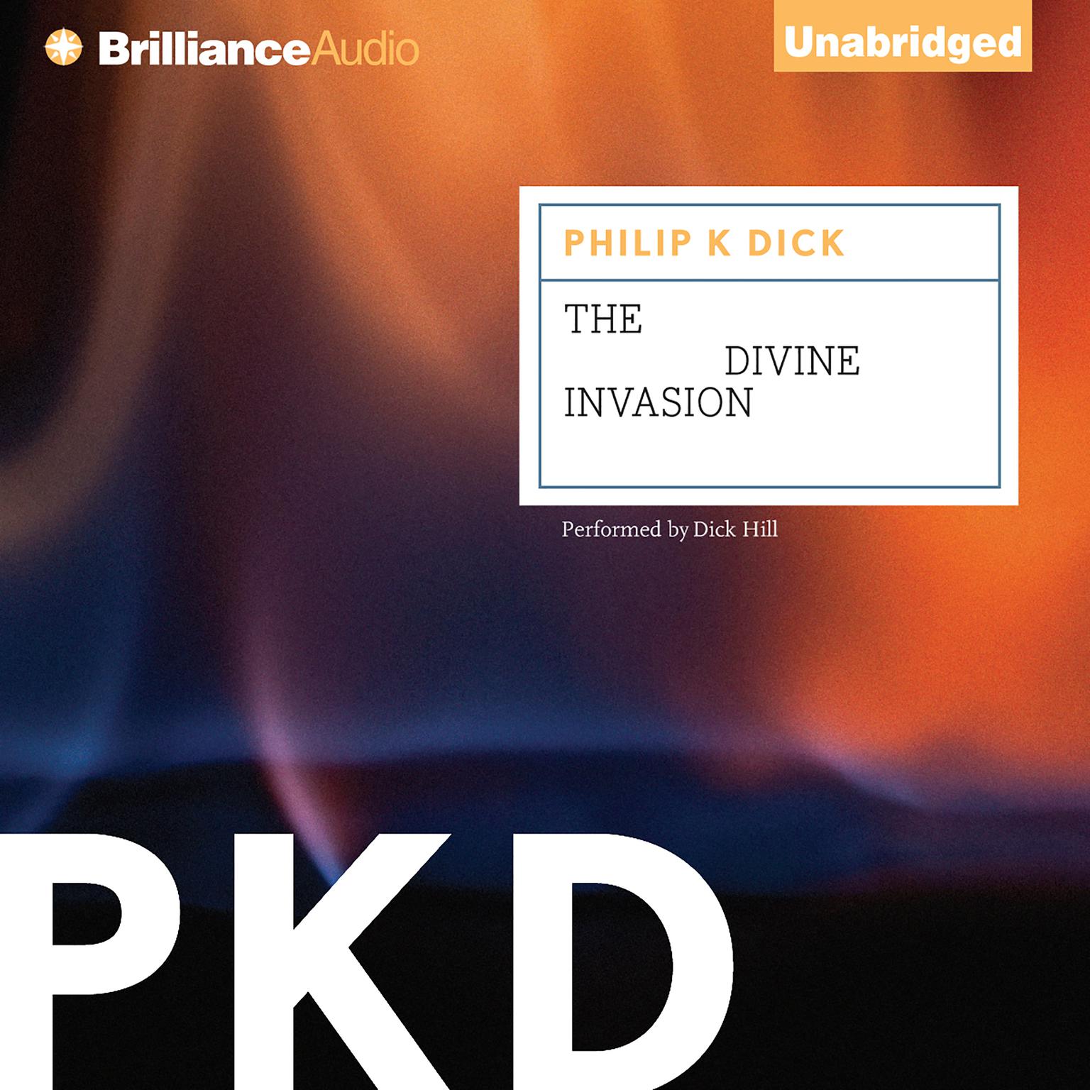 The Divine Invasion Audiobook, by Philip K. Dick