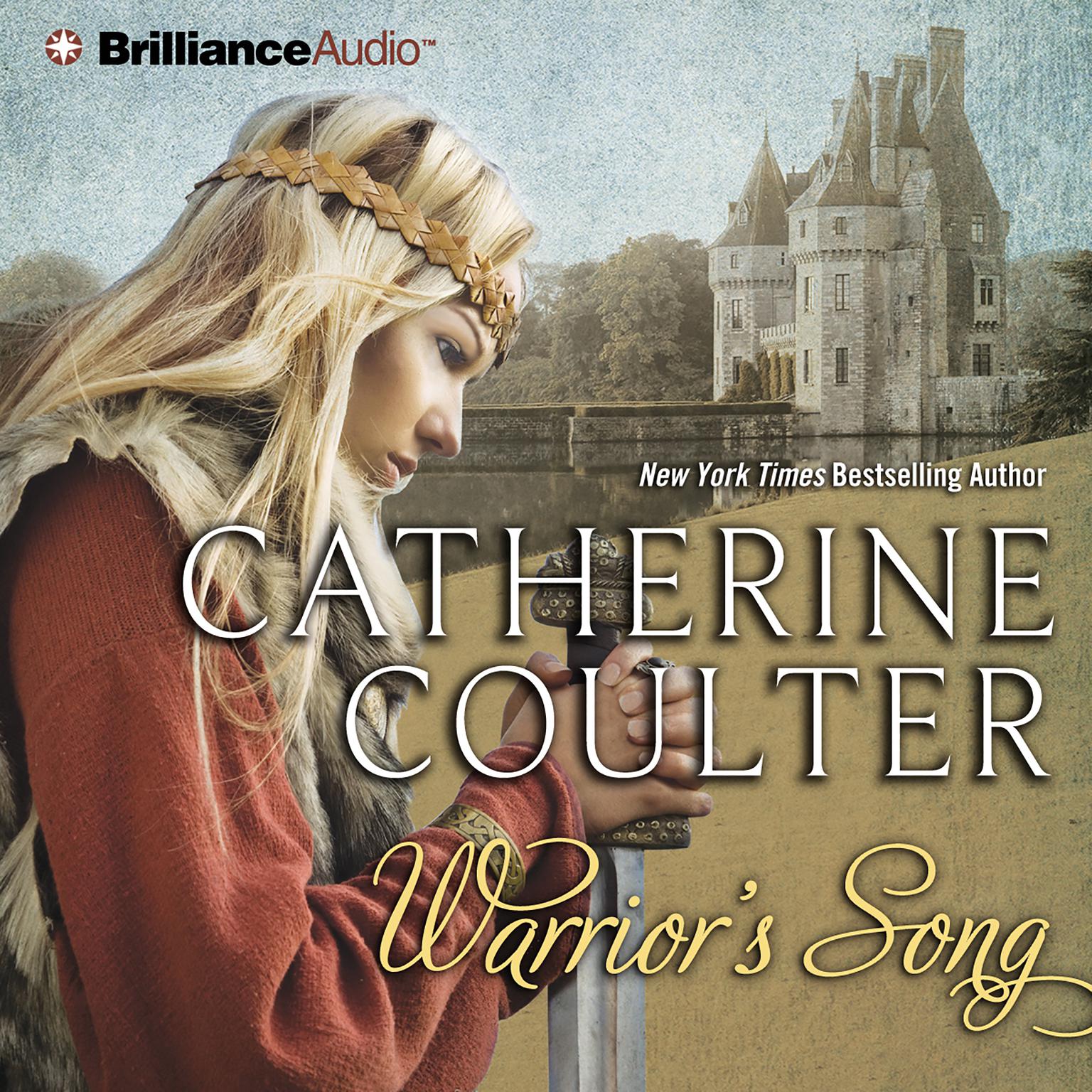 Warriors Song (Abridged) Audiobook, by Catherine Coulter
