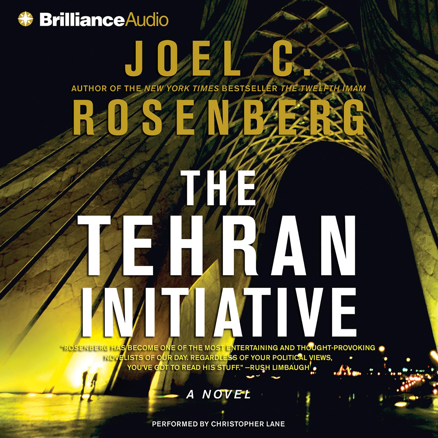 The Tehran Initiative (Abridged) Audiobook, by Joel C. Rosenberg
