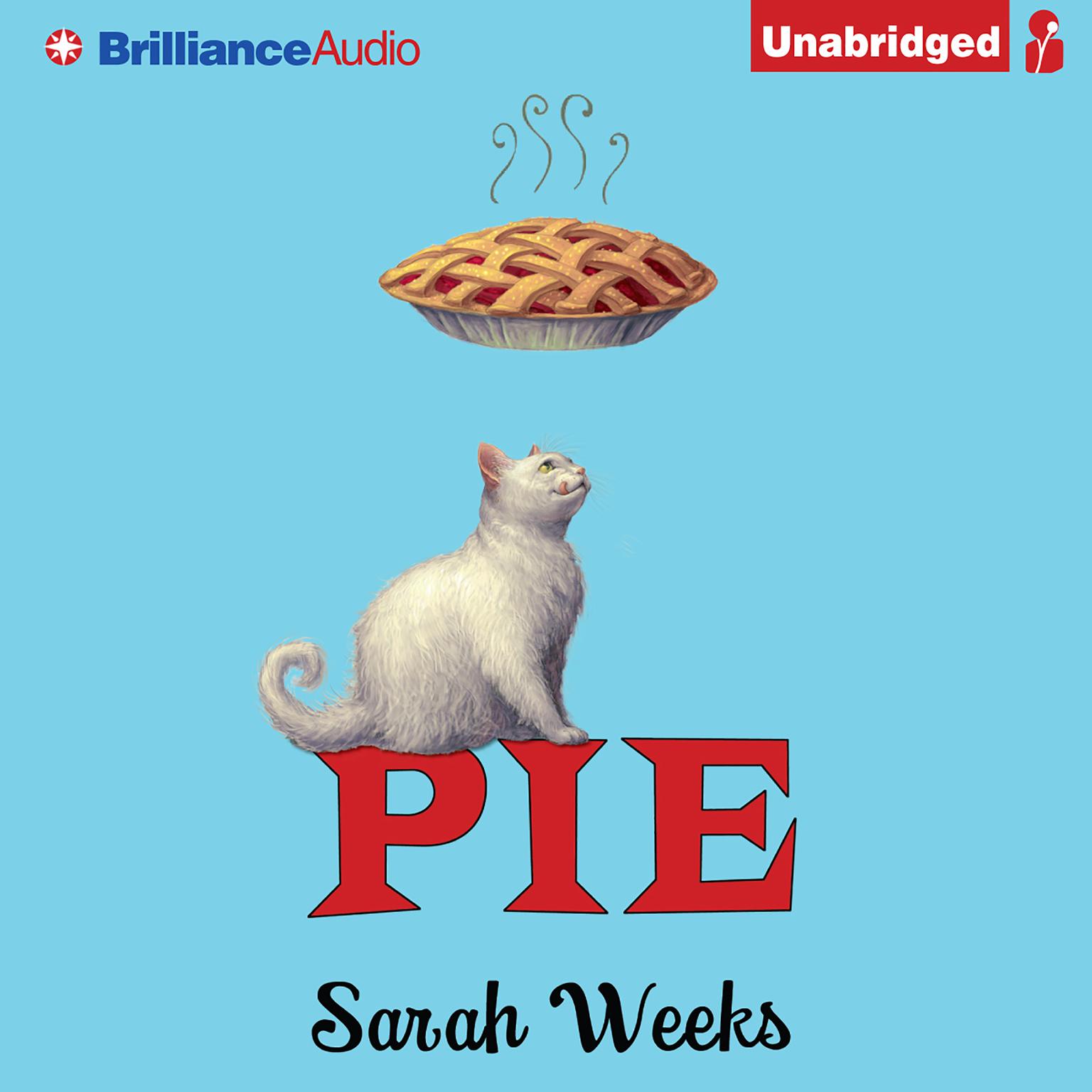 Pie Audiobook, by Sarah Weeks