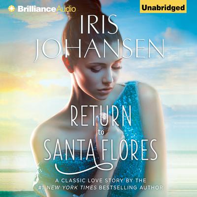 Return to Santa Flores Audiobook, by Iris Johansen