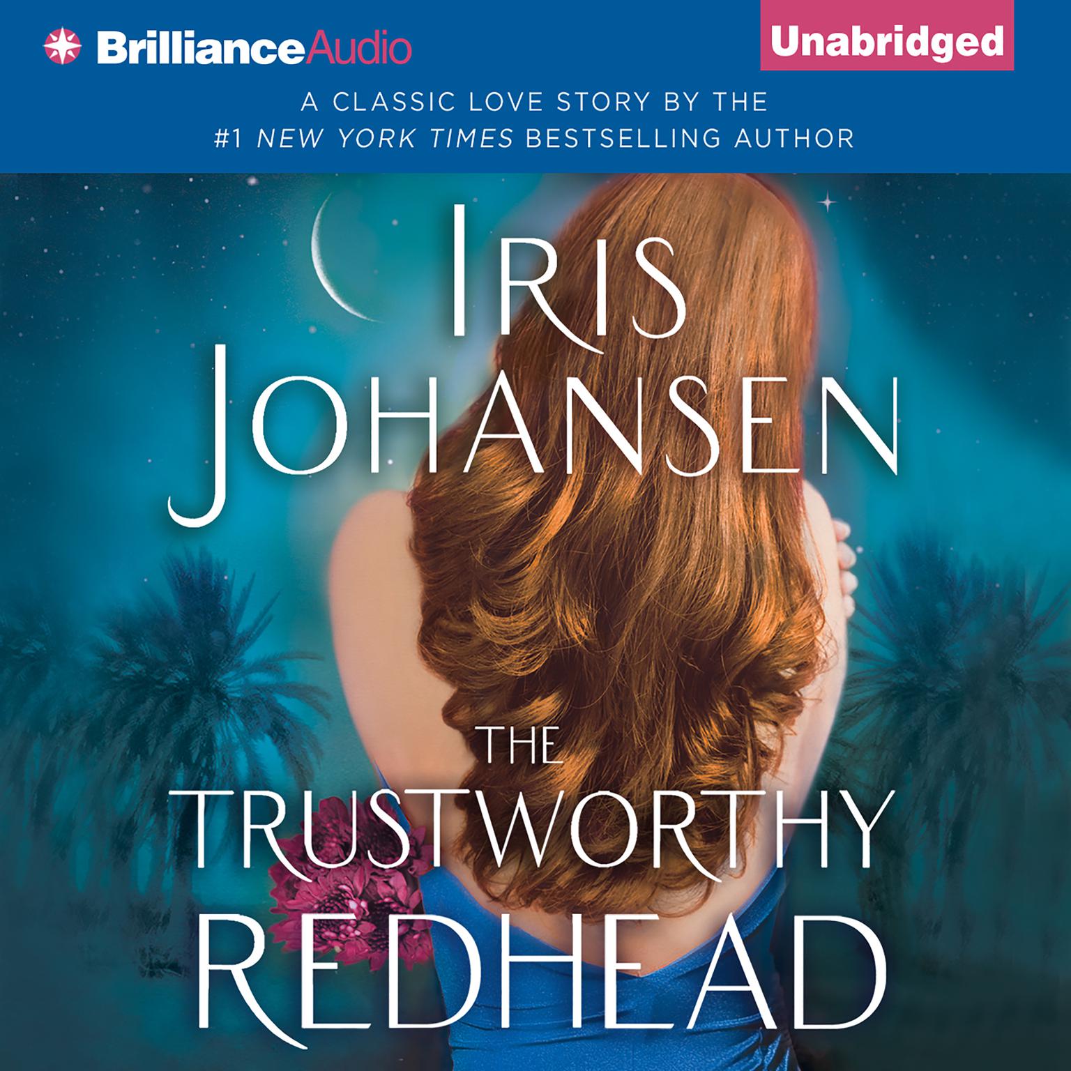 The Trustworthy Redhead Audiobook, by Iris Johansen