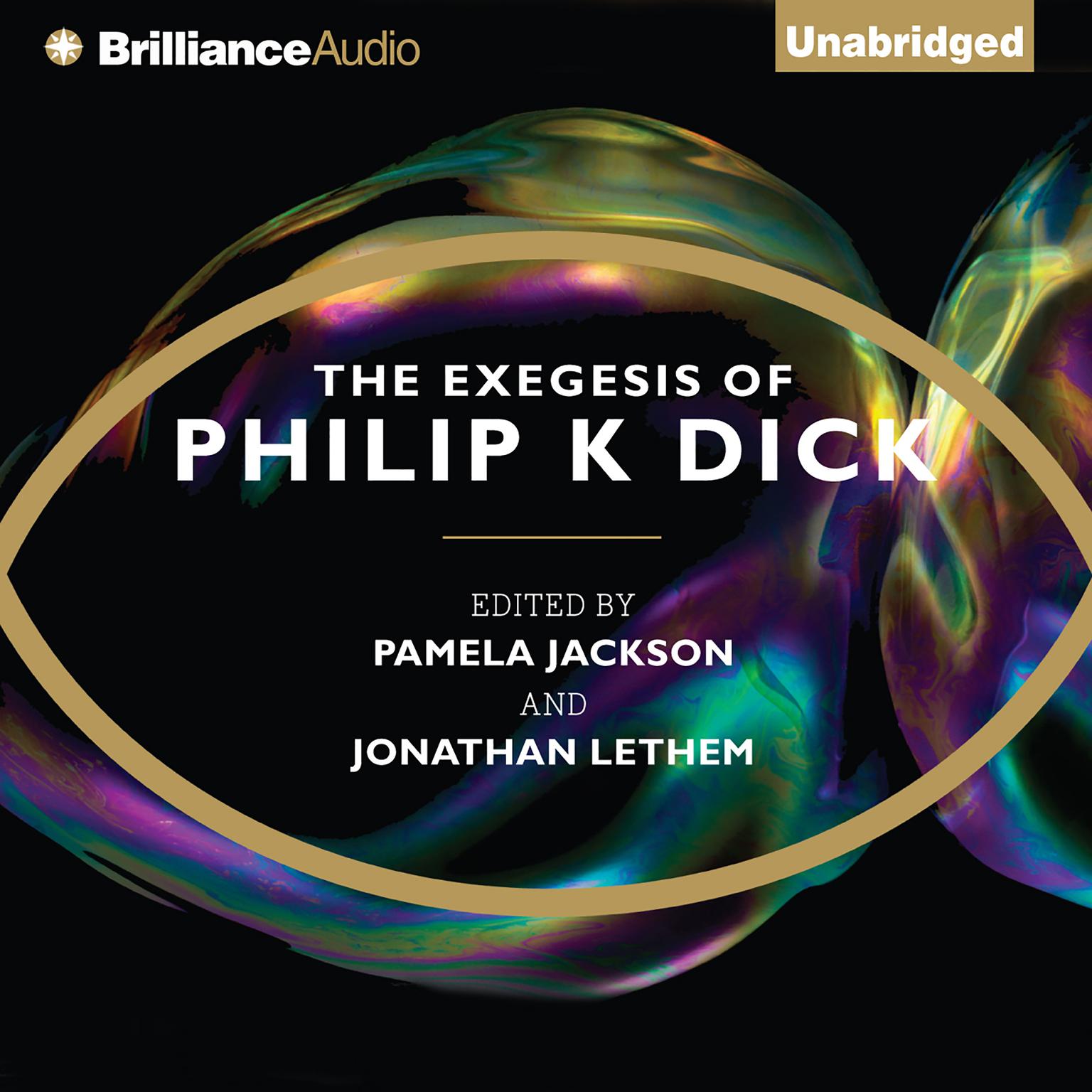 The Exegesis of Philip K. Dick Audiobook, by Philip K. Dick