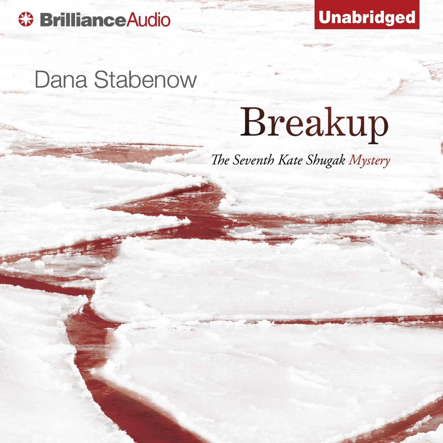 Breakup Audiobook, by Dana Stabenow