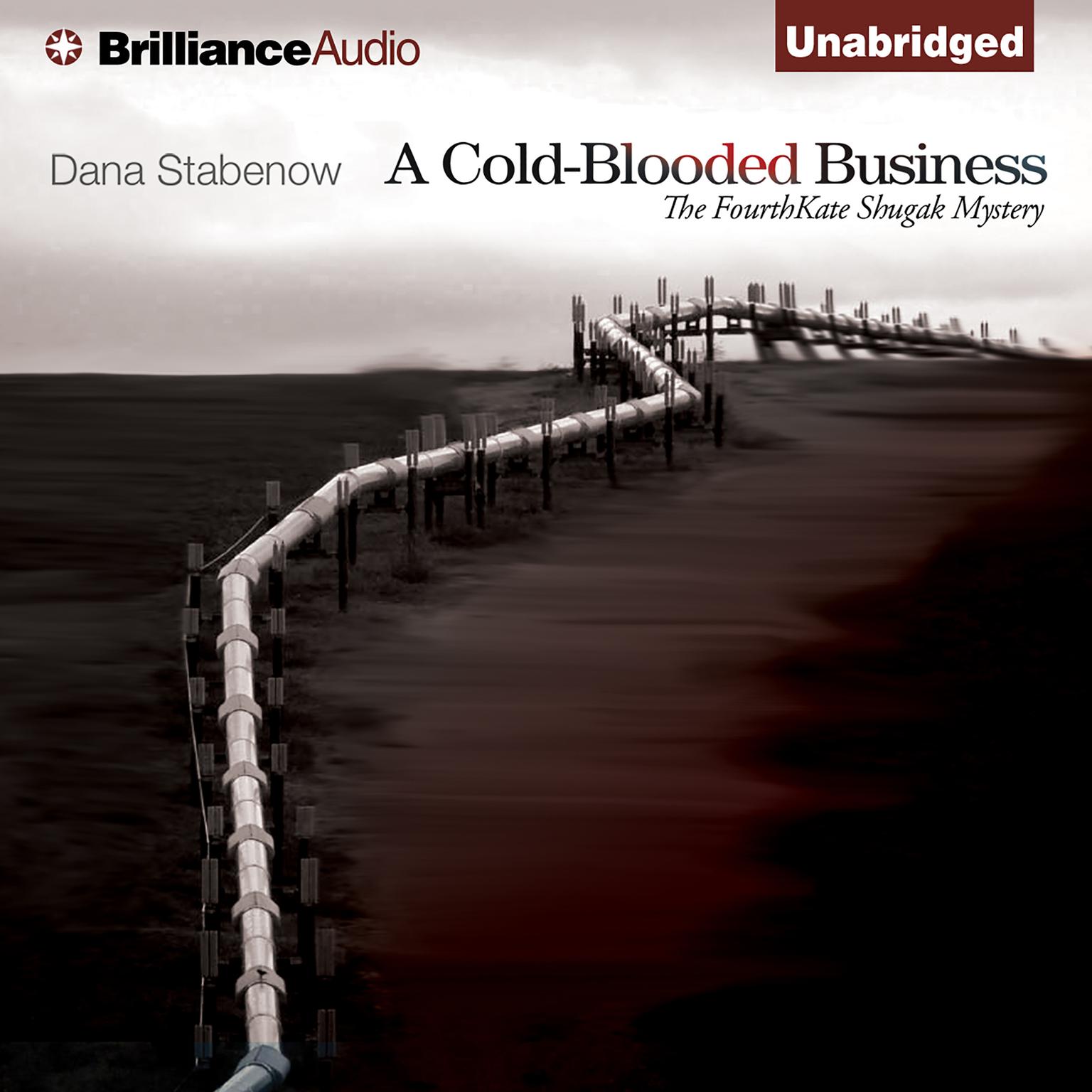 A Cold-Blooded Business Audiobook, by Dana Stabenow