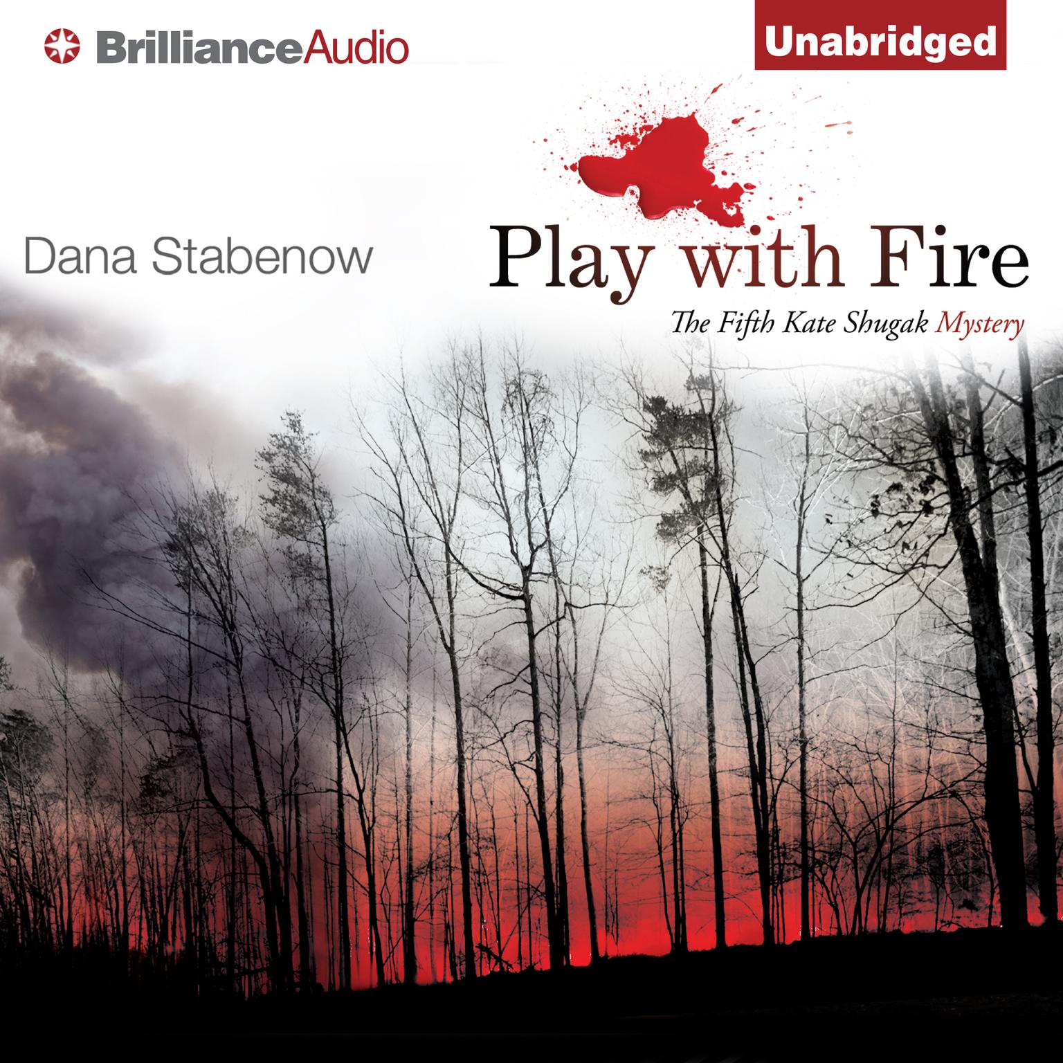 Play With Fire Audiobook, by Dana Stabenow