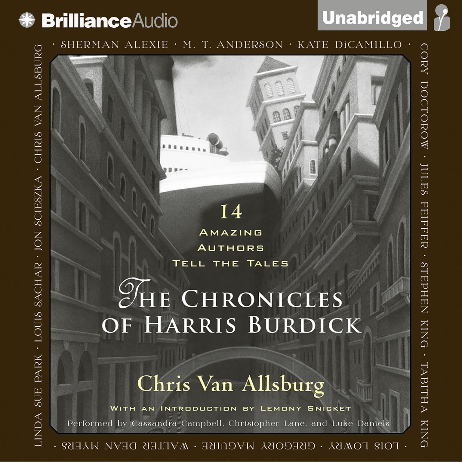 The Chronicles of Harris Burdick: Fourteen Amazing Authors Tell the Tales / With an Introduction by Lemony Snicket Audiobook, by Chris Van Allsburg