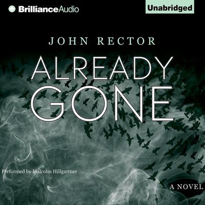 Already Gone Audiobook, by John Rector