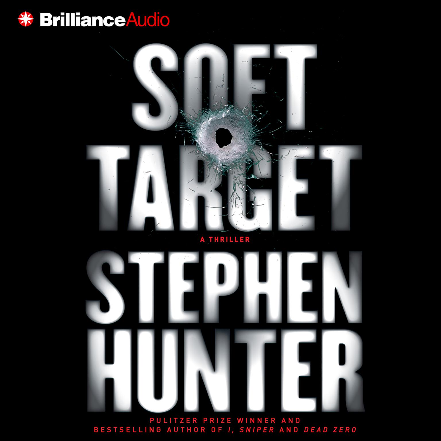 Soft Target (Abridged) Audiobook, by Stephen Hunter