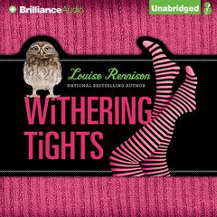 Withering Tights: The Misadventures of Tallulah Casey Audiobook, by Louise Rennison