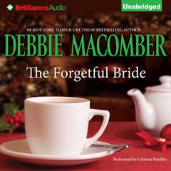 The Forgetful Bride Audiobook, by Debbie Macomber