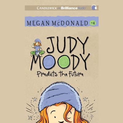 Judy Moody Predicts the Future Audiobook, by Megan McDonald