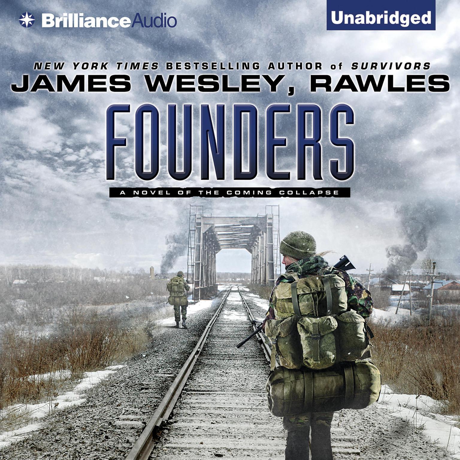 Founders: A Novel of the Coming Collapse Audiobook, by James Wesley Rawles