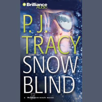 Snow Blind Audiobook, by P. J. Tracy