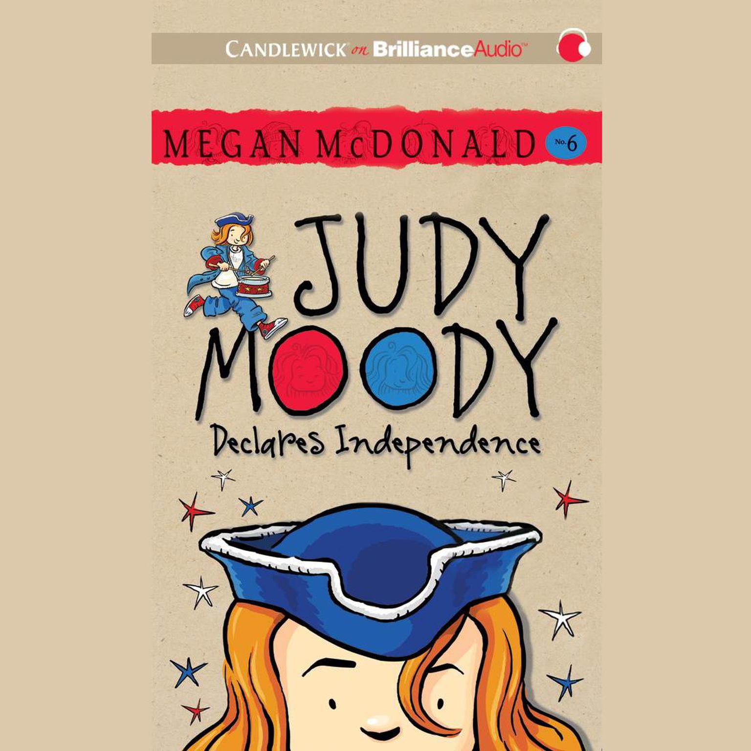Judy Moody Declares Independence Audiobook, by Megan McDonald