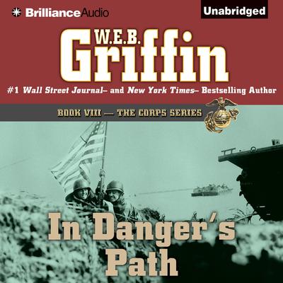 In Danger's Path Audiobook, by W. E. B. Griffin