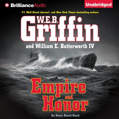 Empire and Honor Audiobook, by W. E. B. Griffin