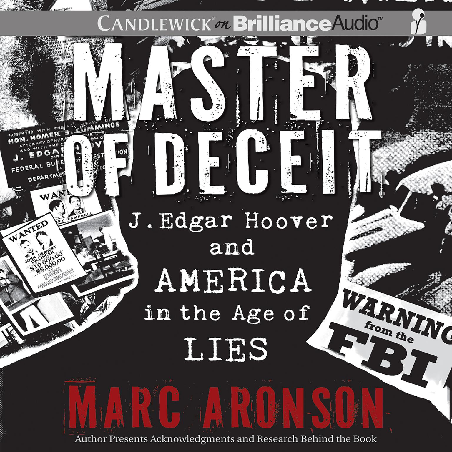 Master of Deceit: J. Edgar Hoover and America in the Age of Lies Audiobook, by Marc Aronson