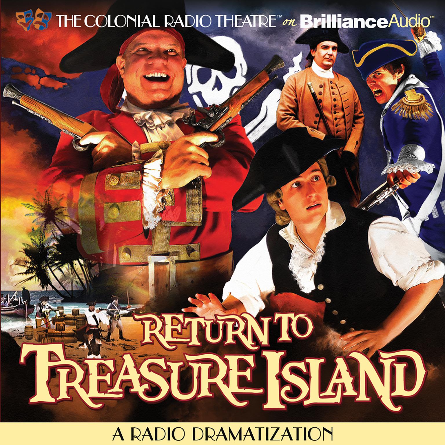 Return to Treasure Island: A Radio Dramatization Audiobook, by Gareth Tilley