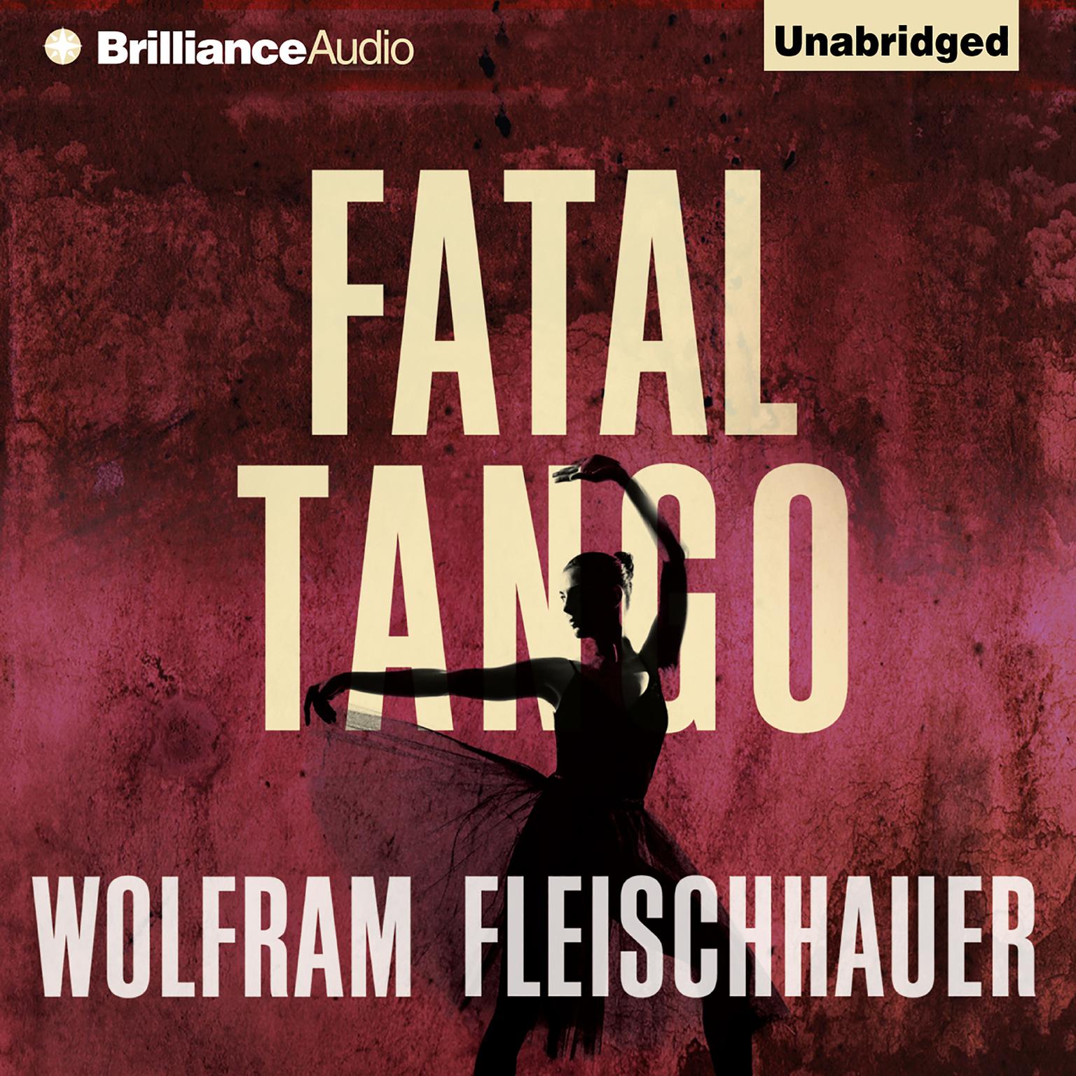 Fatal Tango Audiobook, by Wolfram Fleischhauer