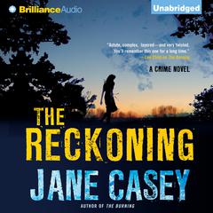 The Reckoning Audibook, by Jane Casey