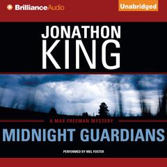 Midnight Guardians: A Max Freeman Mystery Audiobook, by Jonathon King