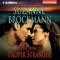 Love with the Proper Stranger: A Selection from Unstoppable Audiobook, by Suzanne Brockmann